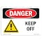 Signmission Safety Sign, OSHA Danger, 12" Height, Keep Off, Landscape, D-1218-L-1395 OS-DS-D-1218-L-1395 - alternate 1